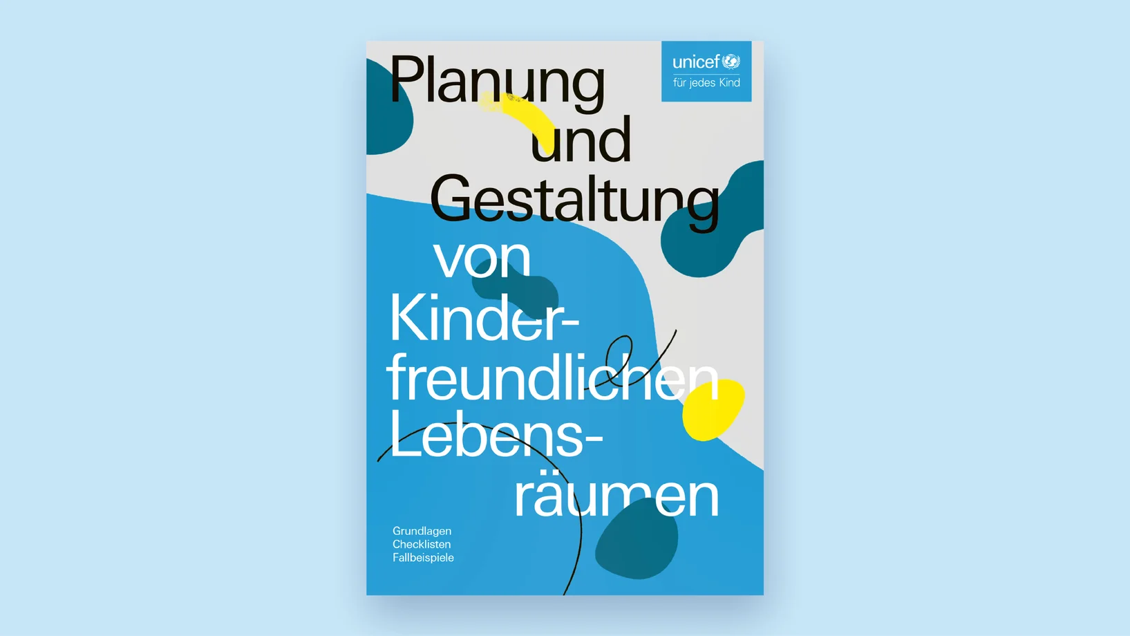 UNICEF - Kinderfreundliche Lebensräume Handbuch